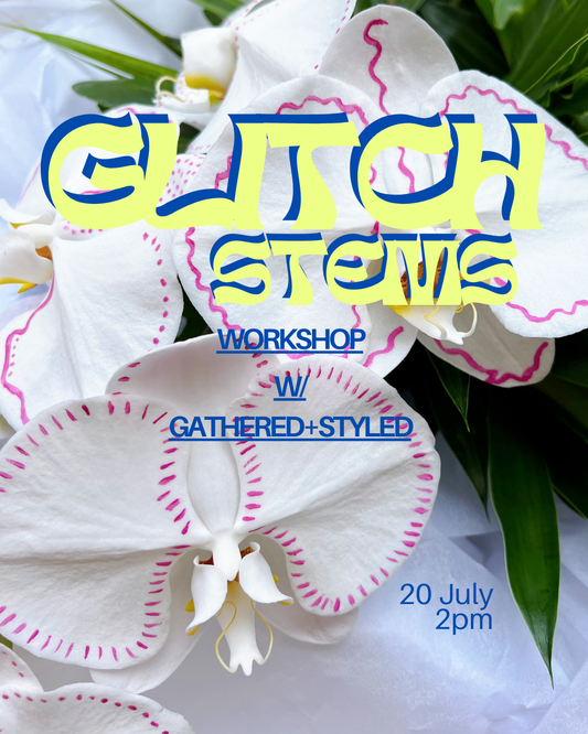 Workshop: Creating your own GLITCH Stem - Phalaenopsis Embroidery (20 July)